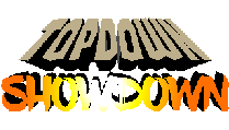 Topdown Showdown