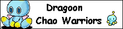 Dragoon Chao Warriors