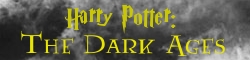 Harry Potter The Dark Ages