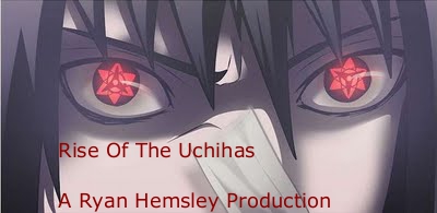 Rise of The Uchiha