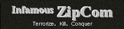 Infamous ZipCom